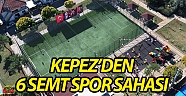 Kepez’den 6 semt spor sahası