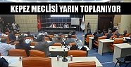 Kepez Meclisi yarın toplanıyor