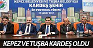 Kepez ve Tuşba kardeş oldu
