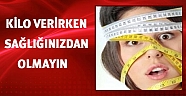 Kilo vereyim derken sağlığınızdan olmayın