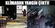 Klimadan yangın çıktı, okul tatil edildi