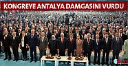 Kongreye Antalya damgasını vurdu