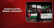 Kumluca'da İsrail kınandı 
