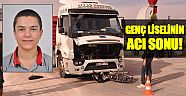 Lise öğrencisi motosiklet kazasında can verdi