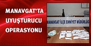 Manavgatta uyuşturucu operasyonu