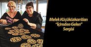 Melek Küçüközkan’dan  “İçimden gelen” sergisi