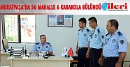Muratpaşa’da 56 mahalle 6 karakol’a bölündü