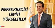 Nefes Kredisi limiti yükseltildi
