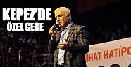 Nihat Hatipoğlu Kepezlilerle buluşacak