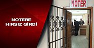 Bu da oldu, hırsızlar noteri soydu