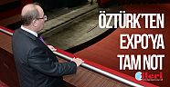 Öztürk’ten EXPO’ya tam not