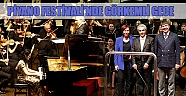 Piyano Festivali’nde görkemli gece