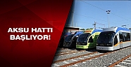 Planlama tamam, Aksu hattı başlıyor!