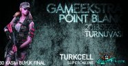 Point Blank Turnuva Finalistleri belli oldu