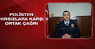 Polisten hırsızlara karşı ortak mücadele çağrısı 