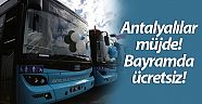 Resmi plakalı otobüsler ve tramvay bayramda ücretsiz