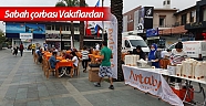Sabah çorbası Vakıflardan 