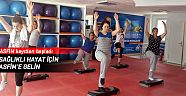 Sağlıklı hayat için ASFİM’e gelin