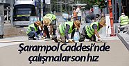 Şarampol Caddesi’nde çalışmalar son hız 