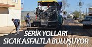 Serik yolları sıcak asfaltla buluşuyor
