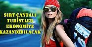 Sırt çantalı turistler ekonomiye kazandırılacak
