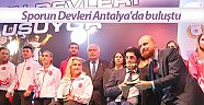 Sporun Devleri Antalya'da buluştu
