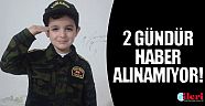 Suriyeli çocuktan 2 gündür haber alınamıyor!