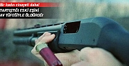 Tartıştığı eski eşini av tüfeğiyle öldürdü!