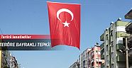 Teröre bayraklı tepki