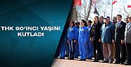 THK 90'ıncı yaşını kutladı
