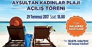 Türel, Aysultan Kadınlar Plajı’nı açıyor
