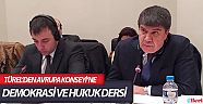 Türel’den Avrupa Konseyi’ne demokrasi ve hukuk dersi