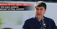 Türel, ''Gün sabır, sağduyu, metanet ve itidal vaktidir''