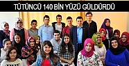 Tütüncü 140 bin yüzü güldürdü