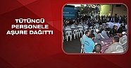 Tütüncü'den personele aşure 