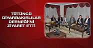 Tütüncü Diyarbakırlılar Derneği'ni ziyaret etti 