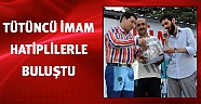 Tütüncü, İmam Hatiplilerle bir araya geldi