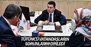 Tütüncü, vatandaşların sorunlarını dinledi