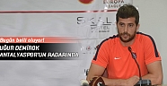 Uğur Demirok, Antalyaspor’un radarında