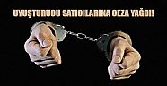 Uyuşturucu satıcılarına ceza yağdı!