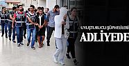 Uyuşturucu şüphelileri adliyede