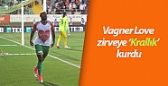Vagner Love zirveye ‘krallık’ kurdu