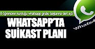 Whatsapp’ta suikast planı