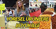 Yöresel ürünlere büyük ilgi