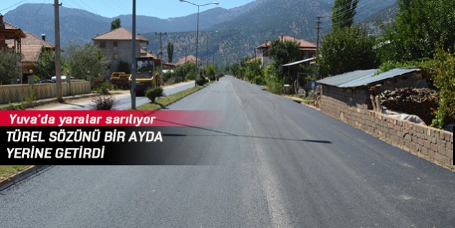 Türel sözünü bir ayda yerine getirdi